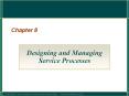 Designing and Managing Service Processes PowerPoint PPT Presentation