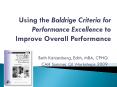 Using the Baldrige Criteria for Performance Excellence to Improve Overall Performance PowerPoint PPT Presentation