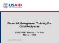 Financial Management Training For CMM Recipients USAID/WBG Mission – Tel Aviv March 1, 2012 PowerPoint PPT Presentation