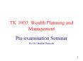 TK 1003: Wealth Planning and Management PowerPoint PPT Presentation