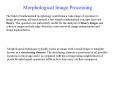 Morphological Image Processing PowerPoint PPT Presentation