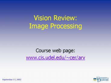Vision Review: Image Processing