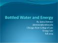 Bottled Water and Energy PowerPoint PPT Presentation