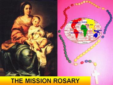 THE MISSION ROSARY