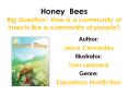 Honey Bees Big Question: How is a community of insects like a community of people? PowerPoint PPT Presentation