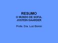 RESUMO O MUNDO DE SOFIA, JOSTEIN GAARDER PowerPoint PPT Presentation