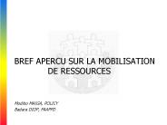 BREF APERCU SUR LA MOBILISATION    DE RESSOURCES