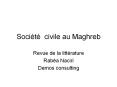 Sociйtй civile au Maghreb PowerPoint PPT Presentation