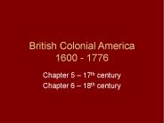 British Colonial America 1600 - 1776