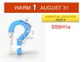 WARM    AUGUST 31 PowerPoint PPT Presentation