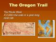 The Oregon Trail PowerPoint PPT Presentation