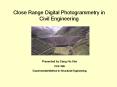 Close Range Digital Photogrammetry in Civil Engineering PowerPoint PPT Presentation