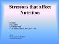 Stressors that affect Nutrition PowerPoint PPT Presentation