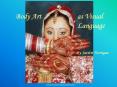 Body Art as Visual Language By Savitri Horrigan PowerPoint PPT Presentation