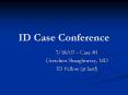 ID Case Conference PowerPoint PPT Presentation