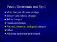 Foods Deteriorate and Spoil More than just obvious spoilage PowerPoint PPT Presentation