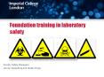 Foundation training in laboratory safety PowerPoint PPT Presentation