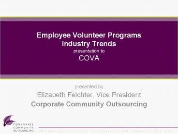 Employee Volunteer Programs Industry Trends presentation to COVA