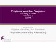 Employee Volunteer Programs Industry Trends presentation to COVA PowerPoint PPT Presentation
