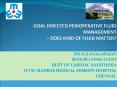 GOAL DIRECTED PERIOPERATIVE FLUID MANAGEMENT  PowerPoint PPT Presentation