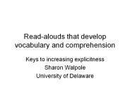 Read-alouds that develop vocabulary and comprehension