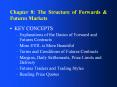 Chapter 8: The Structure of Forwards & Futures Markets PowerPoint PPT Presentation