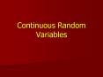 Continuous Random Variables PowerPoint PPT Presentation