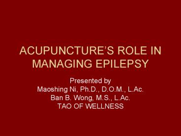 ACUPUNCTURE’S ROLE IN MANAGING EPILEPSY