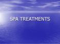 SPA TREATMENTS PowerPoint PPT Presentation