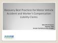 Recovery Best Practices for Motor Vehicle Accident and Worker’s Compensation Liability Claims PowerPoint PPT Presentation