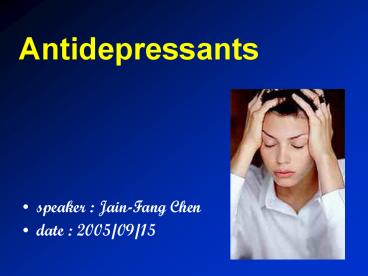 Antidepressants