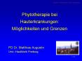 Phytotherapie bei Hauterkrankungen: Mцglichkeiten und Grenzen PowerPoint PPT Presentation