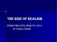 The Rise of Realism PowerPoint PPT Presentation