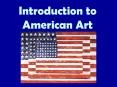 Introduction to American Art Topics for this course Abstract PowerPoint PPT Presentation