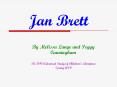 Jan Brett PowerPoint PPT Presentation