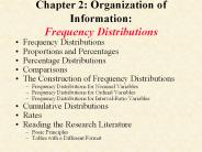 Chapter 2: Organization of Information: Frequency Distributions