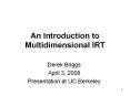 An Introduction to Multidimensional IRT Derek Briggs April PowerPoint PPT Presentation