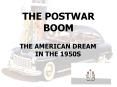 THE POSTWAR BOOM PowerPoint PPT Presentation