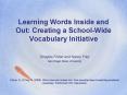 Learning Words Inside and Out: Creating a School-Wide Vocabulary Initiative PowerPoint PPT Presentation