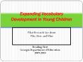 Expanding Vocabulary Development in Young Children PowerPoint PPT Presentation