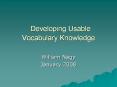 Developing Usable Vocabulary Knowledge PowerPoint PPT Presentation