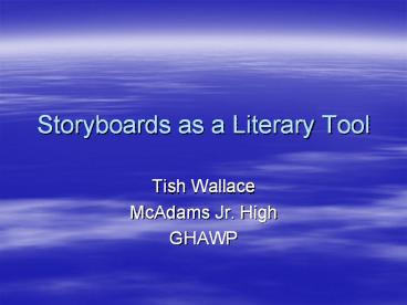 Storyboards as a Literary Tool