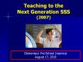 Teaching to the Next Generation SSS (2007) PowerPoint PPT Presentation