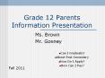 Grade 12 Parents Information Presentation PowerPoint PPT Presentation