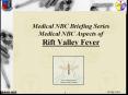 Medical NBC Briefing Series Medical NBC Aspects of Rift Valley Fever PowerPoint PPT Presentation