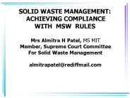 SOLID WASTE MANAGEMENT: ACHIEVING COMPLIANCE WITH MSW RULES