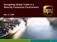 Navigating Global Trade in a Security Conscious Environment  May 15 , 2008 PowerPoint PPT Presentation