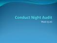 Conduct Night Audit PowerPoint PPT Presentation