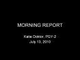 MORNING REPORT PowerPoint PPT Presentation