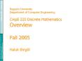 Bogazici University Department of Computer Engineering CmpE 220 Discrete Mathematics Overview Fall 2005 Haluk Bingцl PowerPoint PPT Presentation